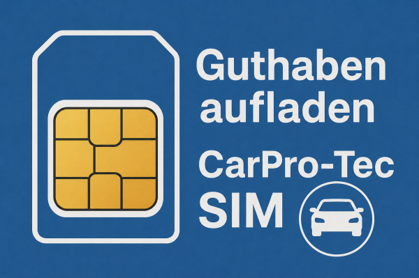 CarPro-Tec SIM Aufladung 20€
